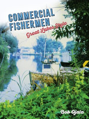 cover image of COMMERCIAL FISHERMEN--GREAT LAKES STYLE